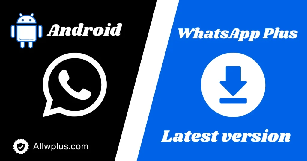 Download WhatsApp Plus APK for Android