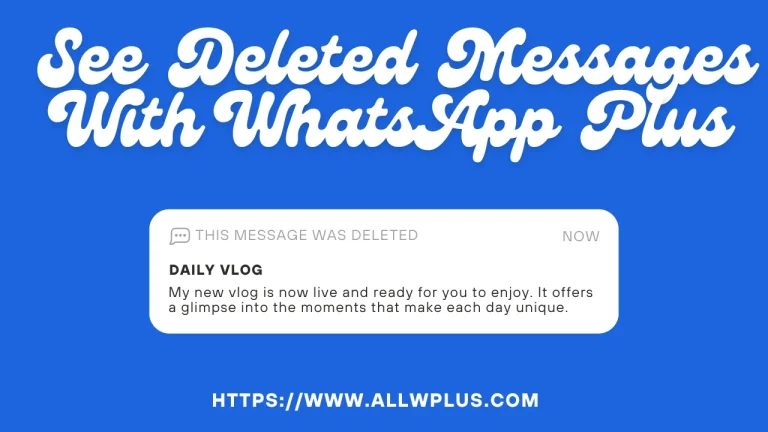 WhatsApp Plus Anti-Delete Messages Feature