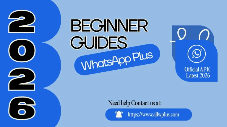 WhatsApp Plus Beginner Guides